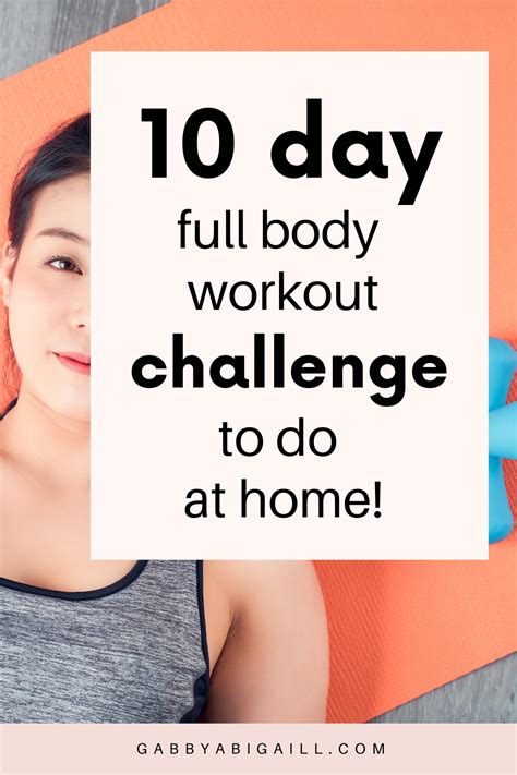 10 day workout challenge for beginners gabbyabigaill full body workout challenge 10 day