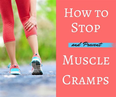 How To Stop And Prevent Muscle Cramps Leg Cramps Muscle Home Remedy For Cough