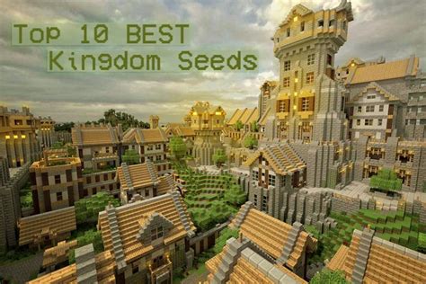 [top 10] Minecraft Best Kingdom Seeds That Are Fun Gamers Decide