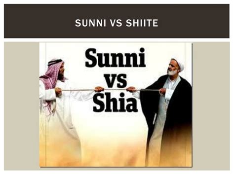 Ppt Sunni Vs Shiite Powerpoint Presentation Free Download Id1529984