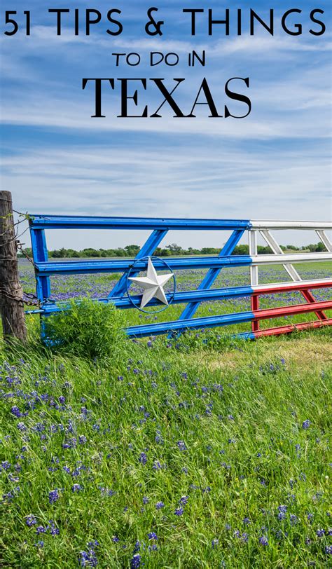A Red White And Blue Fence With The Words 51 Tips And Things To Do In Texas