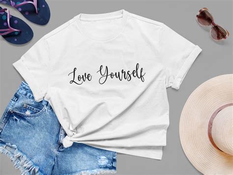 Love Yourself T Shirt Comfortable Soft Hight Quality T Shirts Made