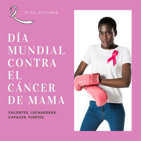 19 De Octubre Día Mundial Del Cáncer De Mama Biobocado