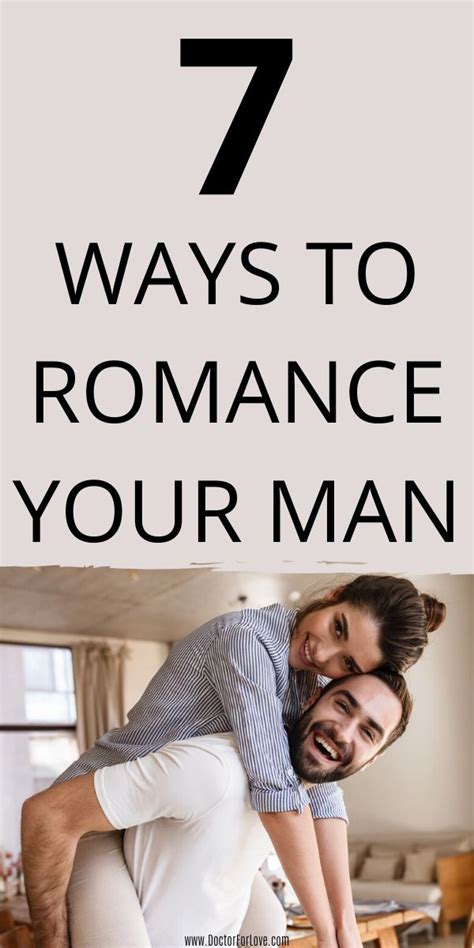 7 Romantically Sweet Ways To Romance Your Man Best Relationship Advice Romantic Surprises For
