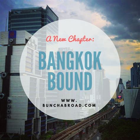 A New Chapter: Bangkok Bound | Bangkok, Chapter, New chapter