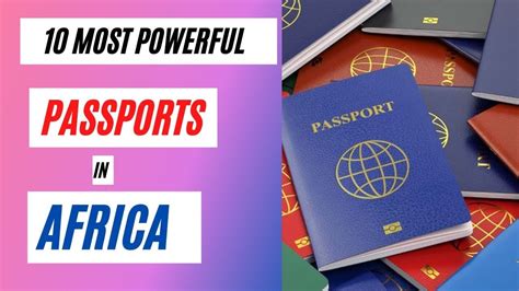 Top 10 African Countries With The Most Powerful Passport In 2023