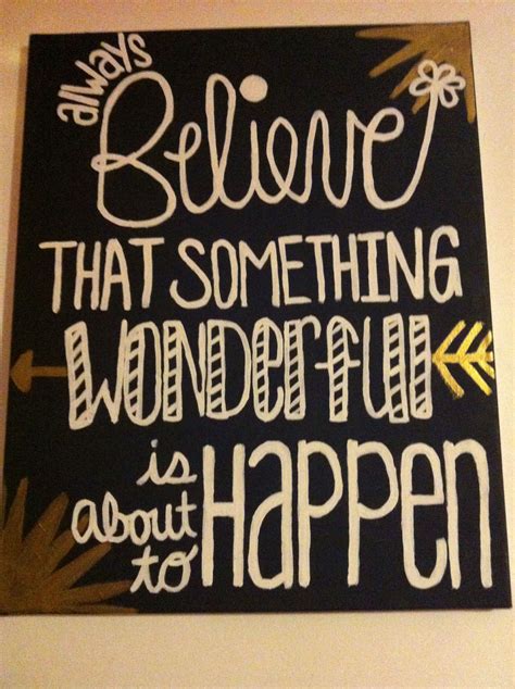 Diy Canvas Art Quote For My College Apartment Always Believe That