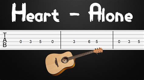 Alone Heart Guitar Tutorial Guitar Tabs Guitar Lesson Fingerstyle
