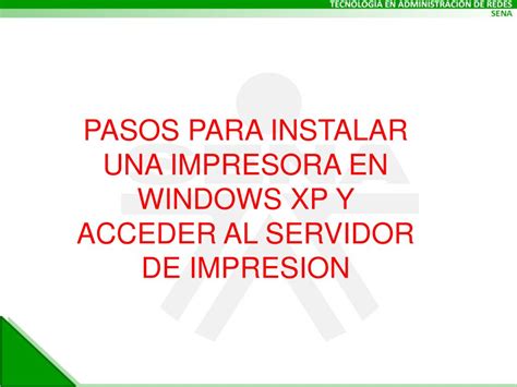Ppt Pasos Para Instalar Una Impresora En Windows Server