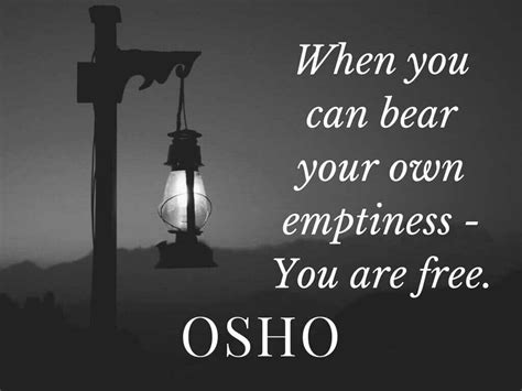 When You Can Bare You Own Emptiness Then You Are Free Spiritual
