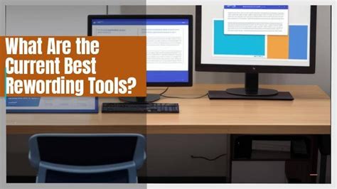 What Are The Current Best Rewording Tools