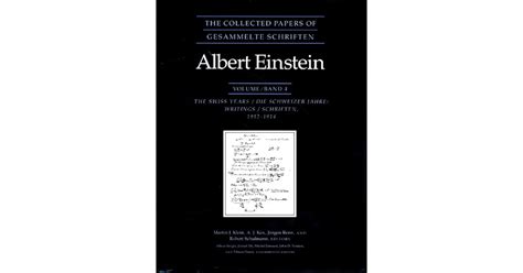 The Collected Papers Of Albert Einstein Volume 4 Princeton