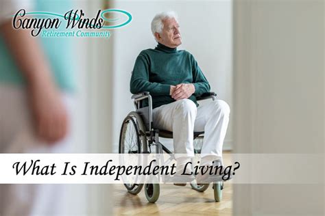 What Is Independent Living Canyon Winds Retirement Community