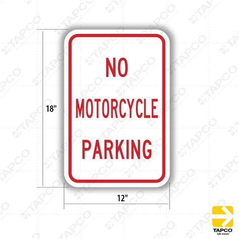 No Motorcycle Parking Sign Rt 20 301646 Tapco Traffic And Parking
