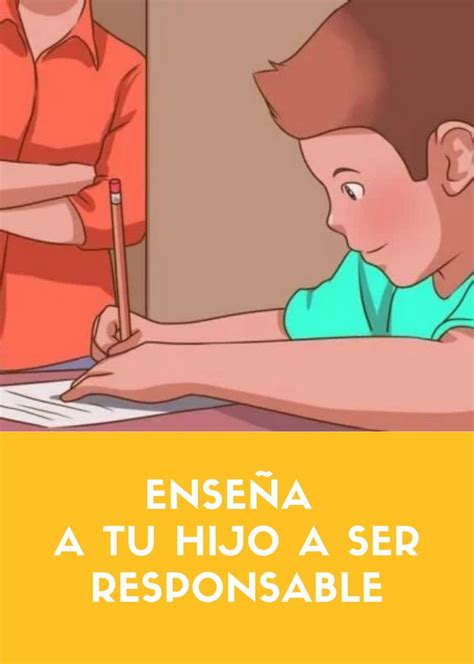 Enseña A Tu Hijo A Ser Responsable Eres Mamá Autoestima Para Niños