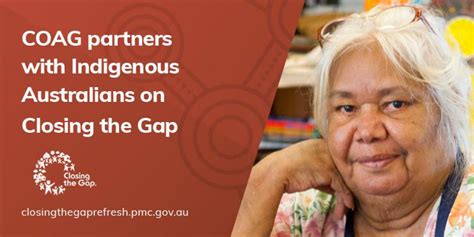 Coag Partners With Indigenous Australians On Closing The Gap National Indigenous Australians