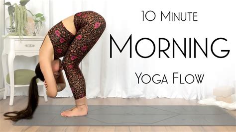 10 Minute Morning Yoga Flow Youtube