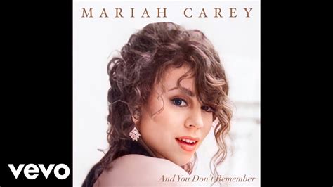 Mariah Carey And You Dont Remember Official Audio Youtube