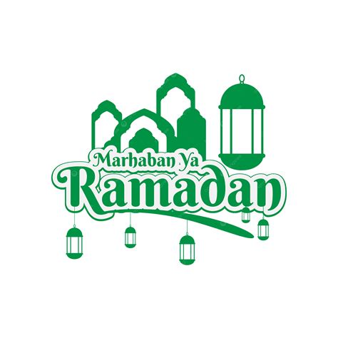 Letras Marhaban Ya Ramadhan Con Linternas Y Mezquitas Png Ramadán