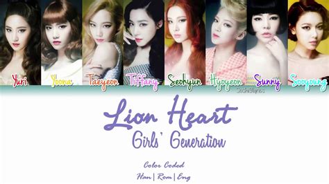 Ji eun jeon, jeong mi kim, so young choi, sung jae lee, claudia brant, seon jeong hwang, sean alexander, darren ellis smith lyrics terms of use. Girls' Generation (소녀시대) - Lion Heart Lyrics [Color Coded ...