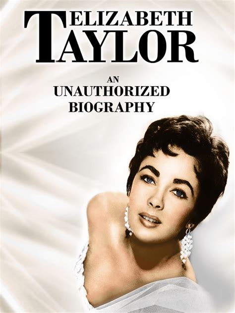 Elizabeth Taylor An Unauthorized Biography Local Now