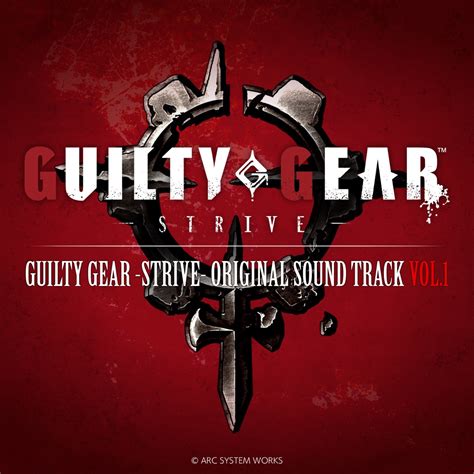 ‎guilty Gear Strive Original Sound Track Vol1 By Various Artists On