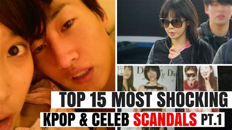 Top 15 Most Shocking Kpop And Korean Celebrity Scandals Of All Time Pt1