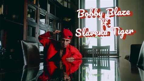 Bobby Blaze Co Kdyby Jo Feat Slavena Tiger Prod Vajdis Youtube