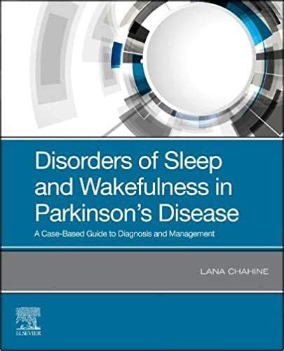 Disorders Of Sleep And Wakefulness In Parkinsons Disease