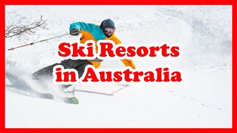 5 Top Rated Ski Resorts In Australia Aussie Ski Resort Guide Youtube