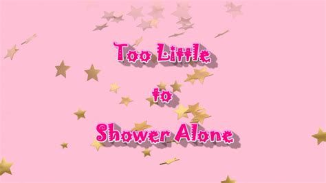Too Little To Shower Alone Dakota Marr Clips4sale