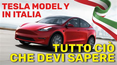 Tesla Model Y In Italia Tutto Ciò Che Devi Sapere Youtube