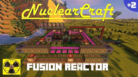 Nuclearcraft Fusion Reactor Minecraft Mod 1 12 2 EspaÑol Youtube