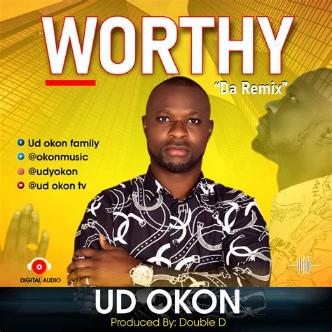 Fresh New Music By Ud Okon Tagged Worthy