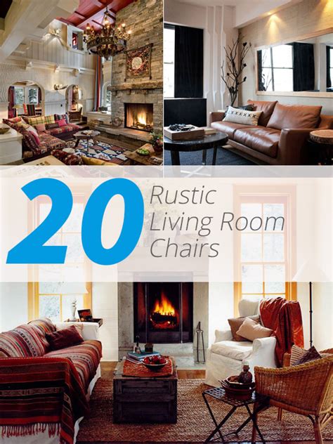 20 Cozy Rustic Chairs In Living Room For A Warm Appeal