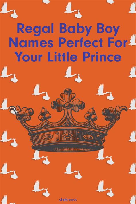 Meet Your New Favorite Royal Baby Name Baby Boy Names Royal Baby