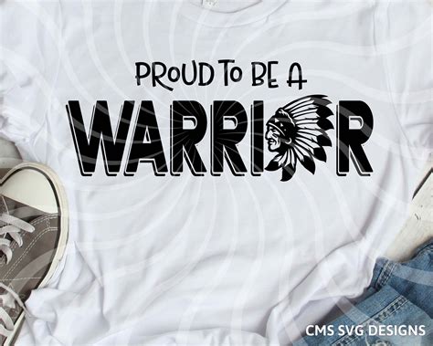 Warrior Svg Warriors Svg Proud To Be A Warrior School Pride Etsy