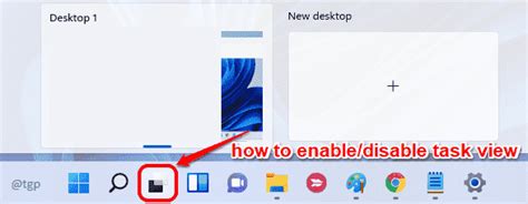 How To Enable Disable Task View Button On Windows 11 Taskbar