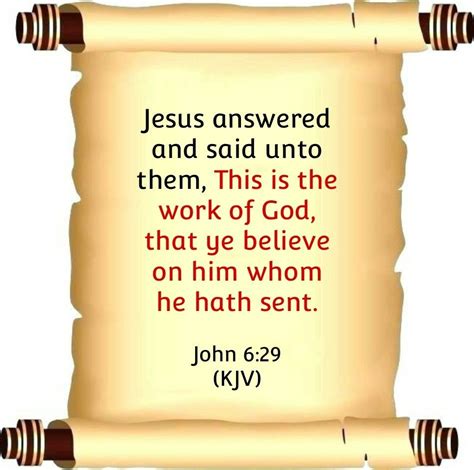 John 629 Kjv Bible Verse Signs Scripture Verses Bible Verses Quotes