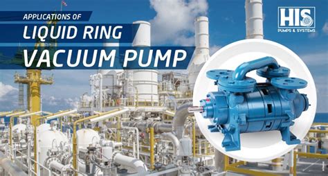 Applications Of Liquid Ring Vacuum Pump