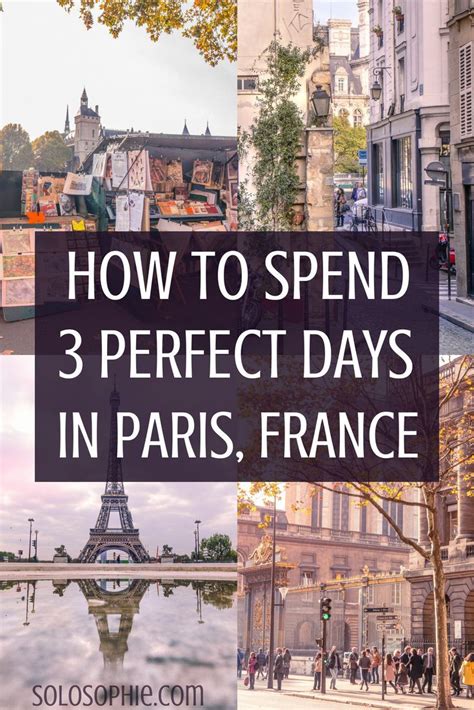 Three Days In Paris France Itinerary The Perfect 3 Day Guide