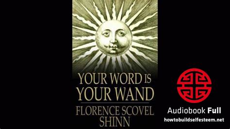 Your Word Is Your Wand By Florence Scovel Shinn Full Audiobook