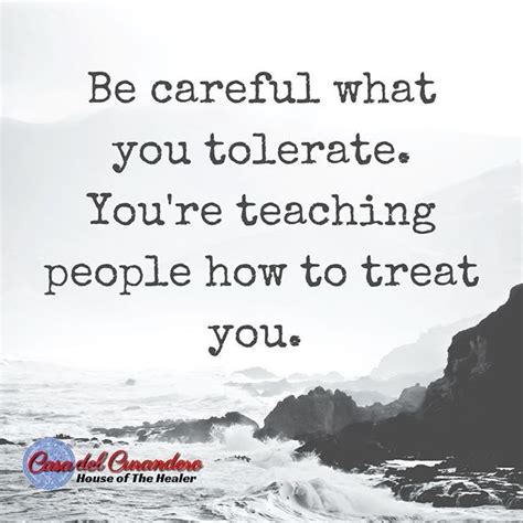 Teach People How To Treat You Treat Yourself Quotes Guard Your
