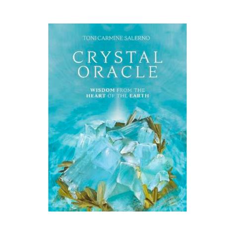Crystal Oracle Wisdom From The Heart Of The Earth Our Satellite Hearts