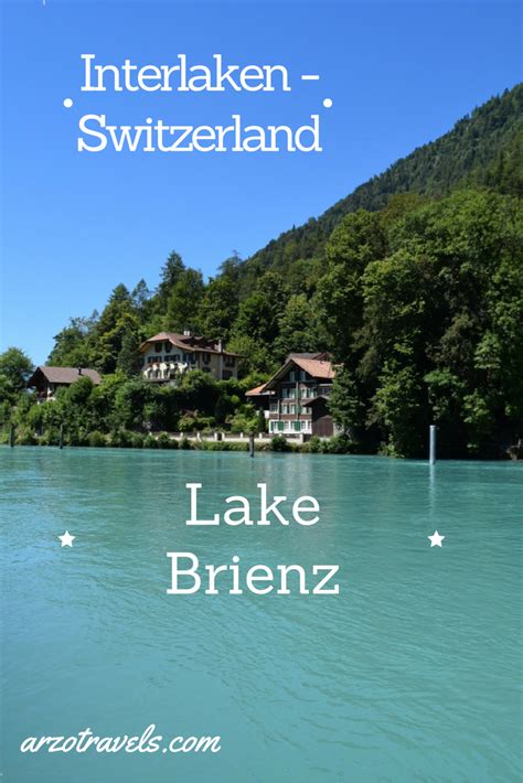 Perfect Day Lake Brienz And Brienzer Rothorn Switzerland Travel