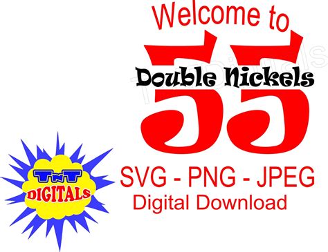 Double Nickels Birthday Digital Download Svg Jpeg Etsy