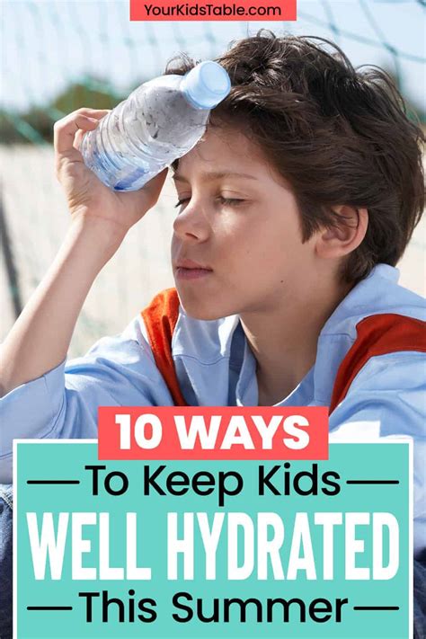 10 Ways To Maximize Hydration For Kids Your Kids Table