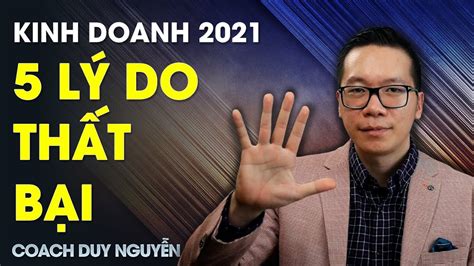 5 ĐiỀu CẦn TrÁnh Khi BẮt ĐẦu Kinh Doanh Trong NĂm 2021 Coach Duy Nguyen Youtube