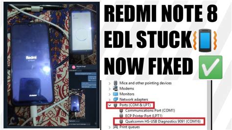 Redmi Note 8 Edl Stuck Qualcomm Port Only No Fastboot No Recovery Youtube