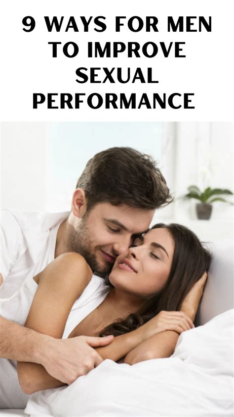 9 Ways For Men To Improve Sexual Performance Olivia Malik Medium